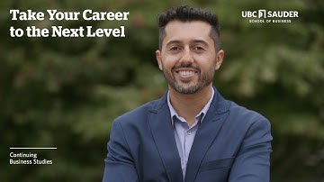 UBC Sauder Continuing Business Studies | Take Your Career to the Next Level