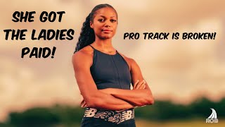 Pro Track has a DIRTY little SECRET! || Why Gabby Thomas HAD to get LADIES paid!
