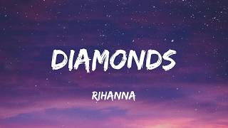Rihanna - Diamonds (Lyrics)