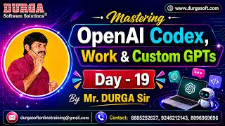 Mastering OpenAI Codex, Work & Custom GPTs tutorials || by Mr. DURGA Sir On 28-07-2026 @7PM (IST) screenshot 2