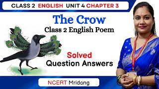 Class 2 English The Crow Question Answer | NCERT Mridang | The Crow Question Answer Class 2