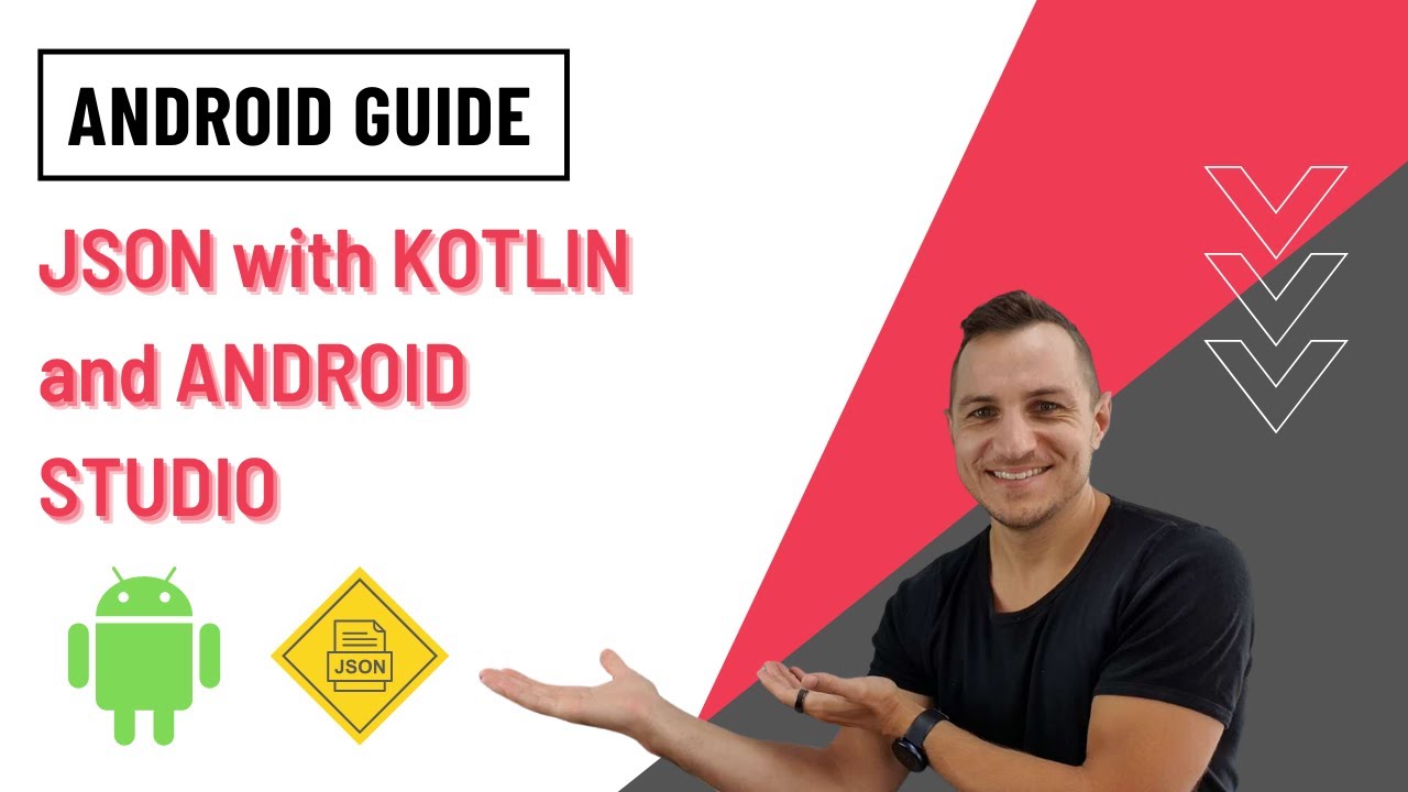 Understanding JSON and using GSON in Android with Kotlin and Android Studio
