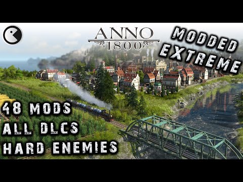 ANNO 1800 MODDED EXTREME #36 NEW OPPONENTS - AI Shipyard || 2020 City Builder HARD AI - ALL DLCs