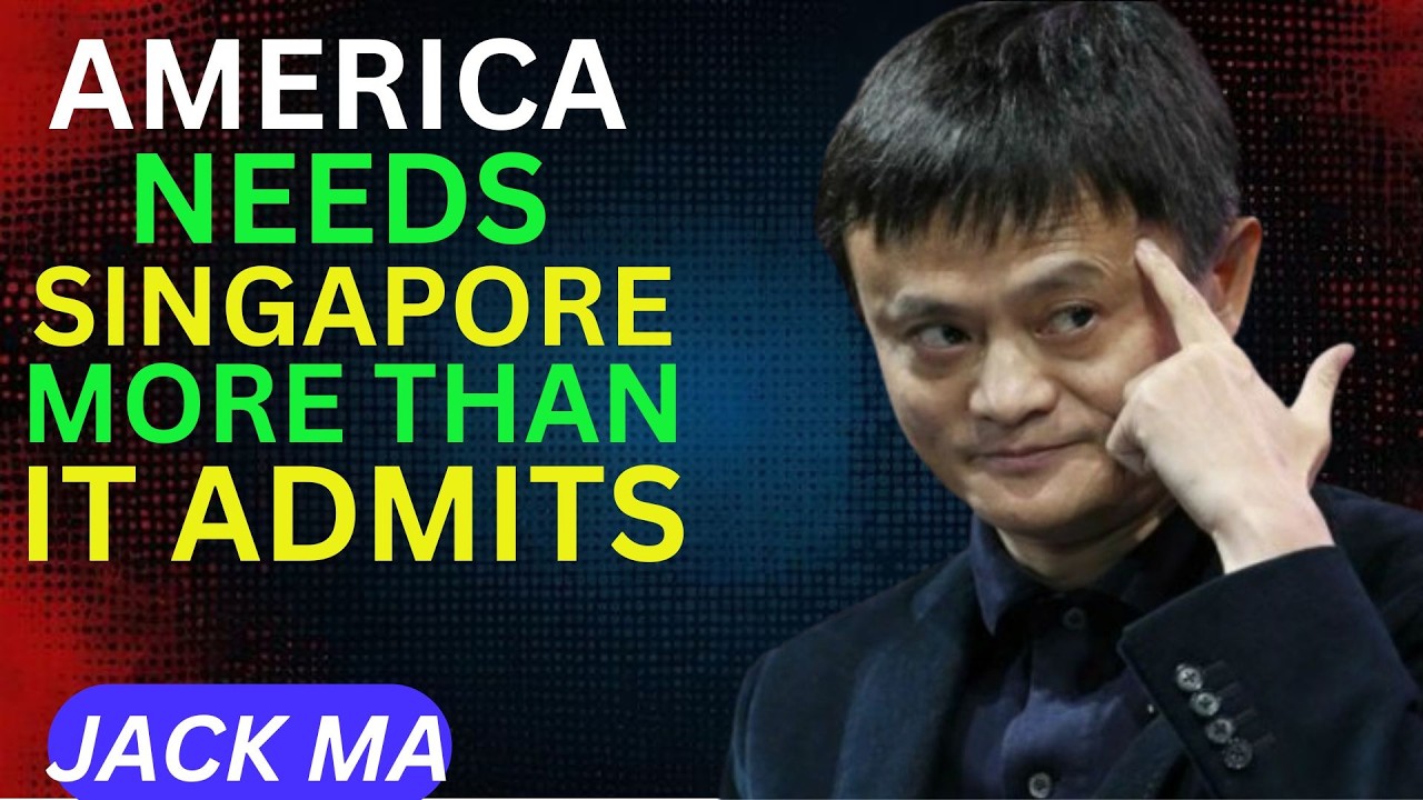 Jack Ma.America Needs Singapore More Than It Admits