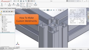 Quick Tips - Make a Custom Weldment Profile In Solidworks