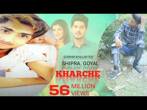 kharche (full HD)| Gumam Bhullar FL Shipra Goyal| music Empire Punjabi Songs 2019