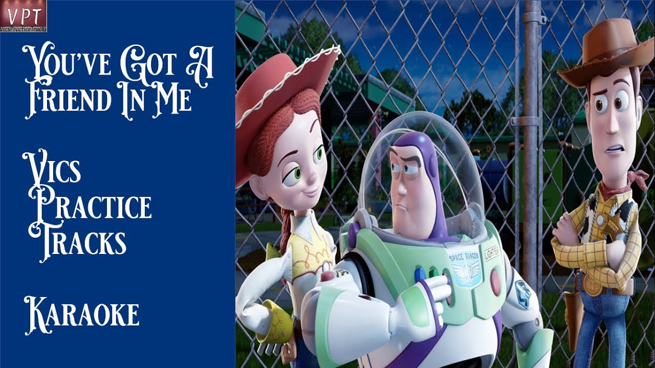 Friend In Me Song You've Got A Friend In Me, karaoke, learn song, backing track - YouTube
