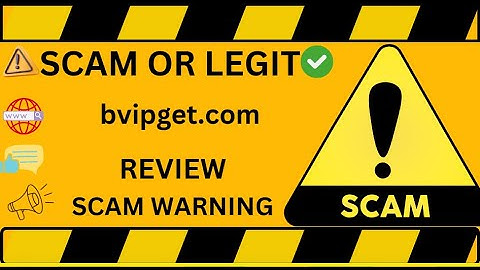 bvipget.com Review: Is bvipget.com Scam or Legit? Report Them Now