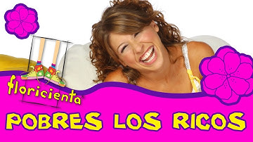 Clip Oficial - Pobres los Ricos #Floricienta