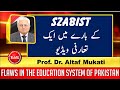 An introductory Video about SZABIST | Flaws in Pakistani education system