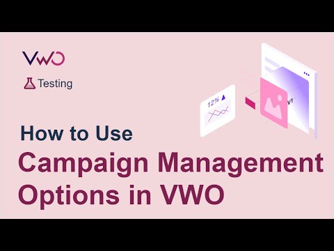 Campaign Management Options in VWO