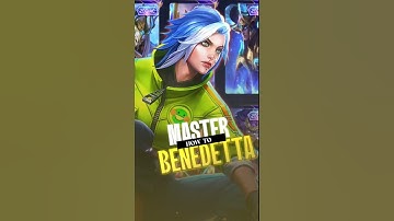 “Tips & Tricks for Benedetta – MLBB”
