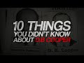 10 Things You Didnt Know about D B  Cooper