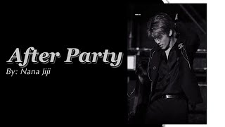 After Party | Nct Jaemin ff | Part 2 | 21  (Birthday Special 🎉)