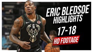 Bucks Pg Eric Bledsoe 2017-2018 Season Highlights ᴴᴰ
