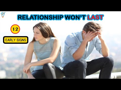 12 Early Signs a Relationship Won&rsquo;t Last