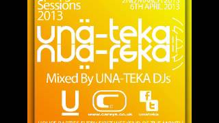 UNA TEKA Spring Sessions 2013 mixed by UNA TEKA DJs