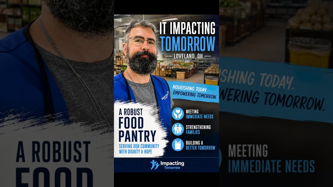 Impacting Tomorrow: Serving the Community With Hope #lovelandohio #foodpantry