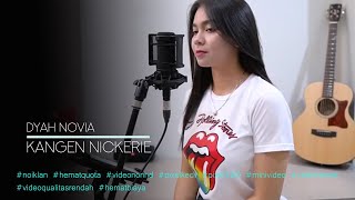 KANGEN NICKERIE DIDI KEMPOT COVER BY DYAH NOVIA (NON HD mini video, video hemat quota)