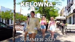 Summer 2023 KELOWNA BC Canada | City by the Okanagan Lake