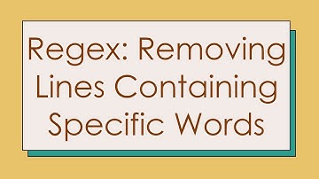 Regex: Removing Lines Containing Specific Words