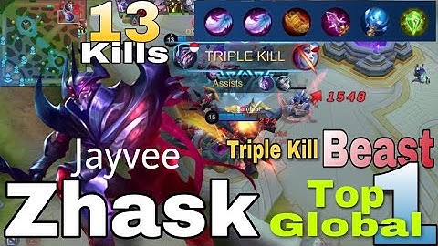 Top 1 Global Zhask Gameplay Zhask - Triple Kills Beast(13 kills) | Top Global Zhask by Jayvee | MLBB