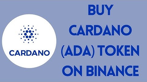 How to Buy Cardano (ADA) on Binance | Cryptocurrency Tutorial 2022