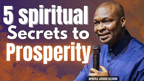 HOW TO ATTRACT GODLY WEALTH – 5 SPIRITUAL SECRETS THAT WORK || APOSTLE JOSHUA SELMAN 