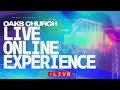 Join us for our LIVE experience at Oaks Church! | Exodus 16