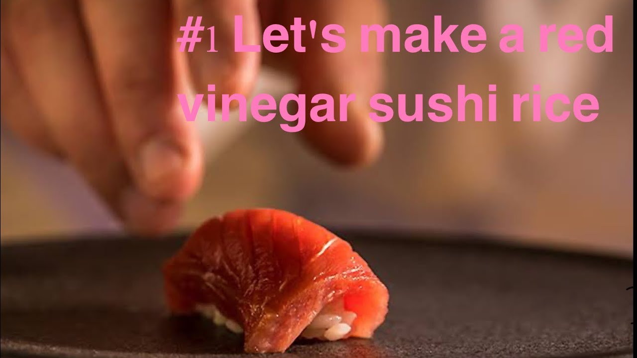 1 Let's make a red vinegar sushi rice YouTube