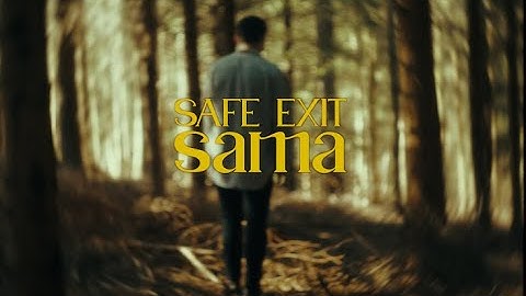 Safe Exit - Sama (oficiální video)