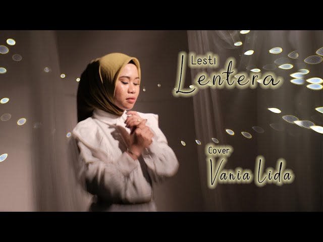 lesti - Lentera (cover) BY VANIA LIDA 2020 class=