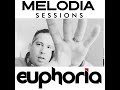 Episode 112: Euphoria presents "Melodia Sessions 070" - ADE Autumn Edition