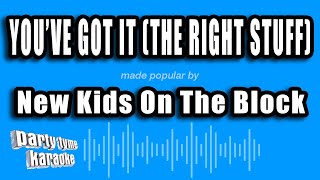 New Kids On The Block - Youve Got It The Right Stuff Karaoke Version