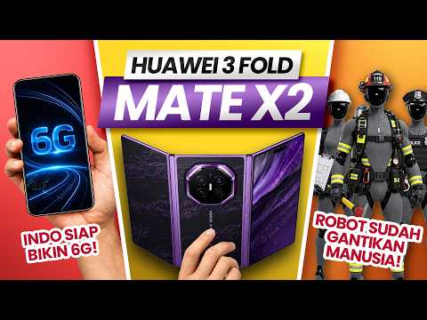 HUAWEI Bikin Trifold, Indo OTW 6G, Robot Bakal Gantiin Manusia ! DNEWS Eps. 5