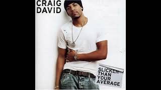 Craig David - Slicker Than Your Average