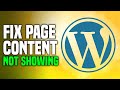 How to fix wordpress page content not showing easy