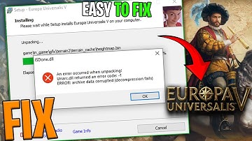 🛠️ Fix ISDone.dll / Unarc.dll Error in Europa Universalis V | Installation & Launch Error Fix ✅