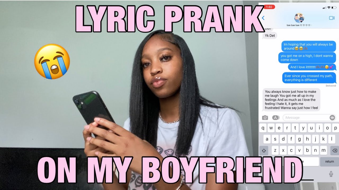 LYRIC PRANK ON MY BOYFRIEND😱 | GONE WRONG!! *funny - YouTube