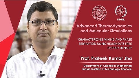 Lecture 23: Characterizing mixing and phase separation using Helmholtz free energy density
