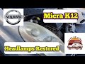 Nissan Micra K12 headlamp restoration | Step by Step guide | Quick easy results
