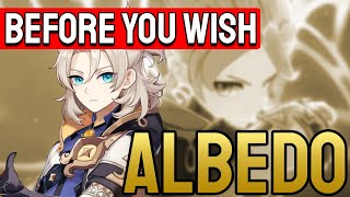 Before You Wish for Albedo | Genshin Impact