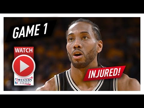 Kawhi Leonard Game 1 Highlights vs Warriors 2017 Playoffs WCF - 26 Pts, 8 Reb, INJURED AGAIN!