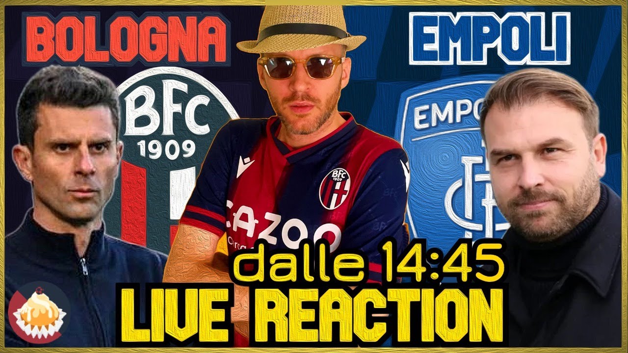 BOLOGNA vs EMPOLI // LIVE REACTION dr.LUISONA [SERIE A] YouTube