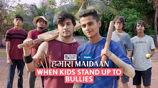 FilterCopy | When Kids Stand Up To Bullies | हमारा मैदान | Cricket vs Kabaddi (World Cup Special)