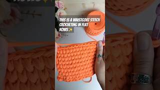 Crochet waistcoat stitch in flat rows #shorts #crochettutorial #tutorials #tshirtyarn #crochetbag