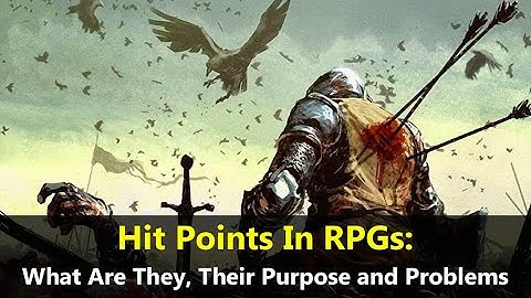 Hit Points In RPGs: What Are They, What