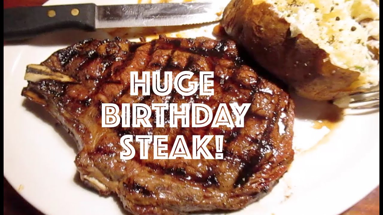 HUGE BIRTHDAY STEAK! - YouTube