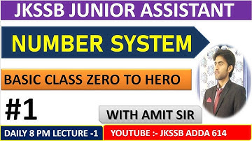 MATHS CLASS  DAY 11 II NUMBER SYSTEM II JKSSB JUNIOR ASSISTANT , JK POLICE, SSC GD, CHSL , FAA