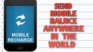 SEND MOBILE RECHARGE ANYWHERE AROUND THE WORLD FOR FAMILY screenshot 2
